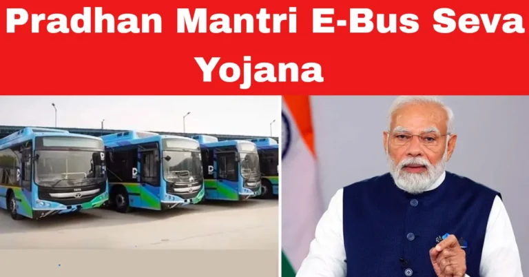 Pradhan Mantri E-Bus Seva Yojana